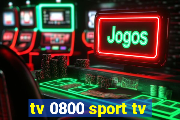 tv 0800 sport tv